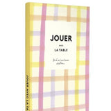 JOUER AVEC LA TABLE ZOE DE LAS CASES