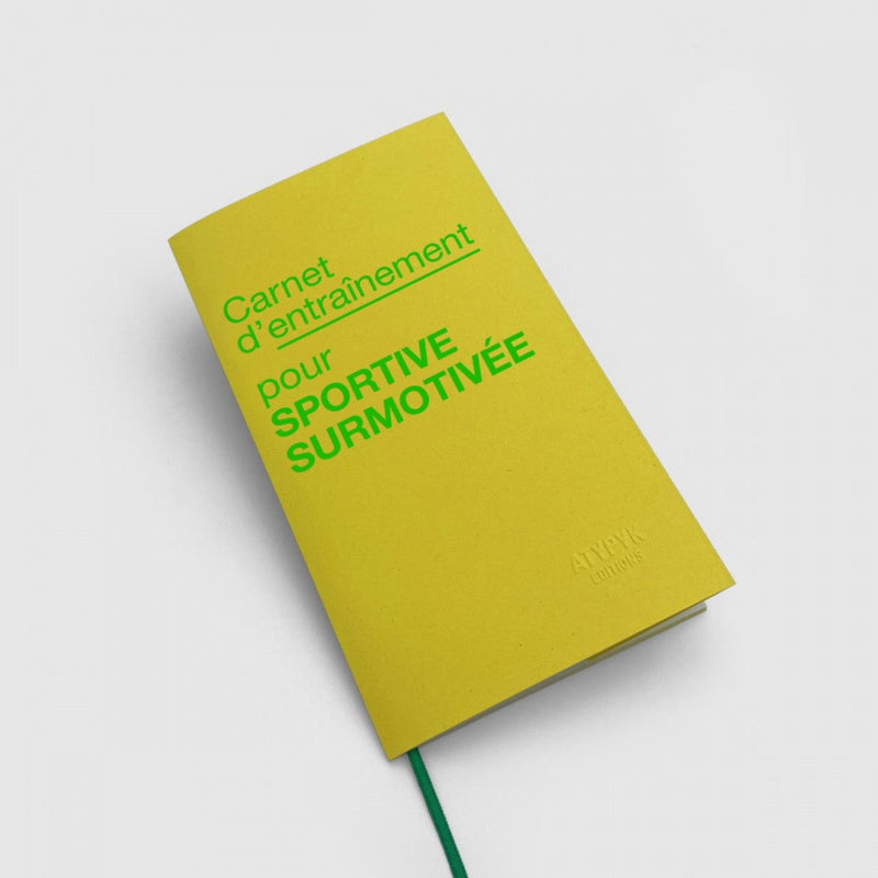 CARNET D'ENTRAINEMENT POUR SPORTIVE SURMOTIVÉE